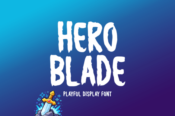 Hero Blade: A Display Font with a Gaming Soul